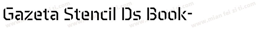 Gazeta Stencil Ds Book字体转换